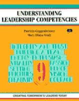 Crisp: Understanding Leadership Competencies: Creating Tomorrow's Leaders Today (50-minute Series) 1560524979 Book Cover