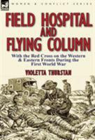 Field Hospital and Flying Column 085706620X Book Cover
