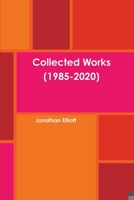 Collected Works (1985-2020) 1678199117 Book Cover