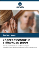 Körperdysmorphe Störungen (Bdd) (German Edition) 6203494224 Book Cover