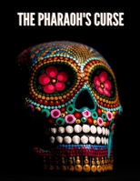 The Pharaoh's Curse B0BW2X99Q2 Book Cover