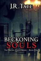 Beckoning Souls 1505682231 Book Cover