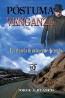 P�stuma Venganza 153501542X Book Cover