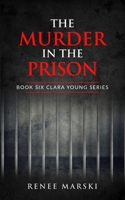 The Murder in the Prison B0CD11N6XW Book Cover