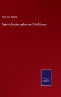 Geschichte des serbischen Schriftthums 337501130X Book Cover