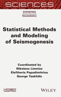 Statistical Methods and Modeling of Seismogenesis 1789450373 Book Cover