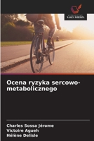 Ocena ryzyka sercowo-metabolicznego (Polish Edition) 6209793363 Book Cover