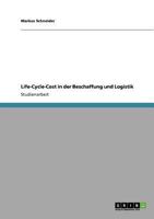 Life-Cycle-Cost in der Beschaffung und Logistik 3640726642 Book Cover
