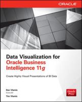 Data Visualization for Oracle Business Intelligence 11g 0071837264 Book Cover