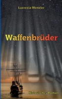 Waffenbrüder (German Edition) 3695118946 Book Cover