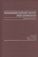 Managing Export Entry and Expansion: Concepts and Practice 0275923614 Book Cover