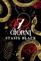 7 Giorni (Giochi de Passione) (Italian Edition) B0F7LDSR4V Book Cover