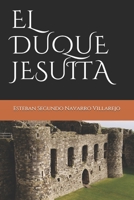 El Duque Jesuita B084WGS27Z Book Cover
