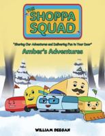 The Shoppa Squad - Amber's Adventures 103589095X Book Cover