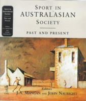 Sport in Australasian Society: Past and Present 0714681121 Book Cover