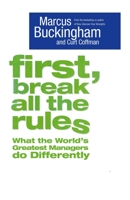 First, Break All The Rules 159562113X Book Cover