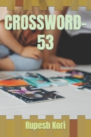 Crossword-53 B0F79SF6Z8 Book Cover