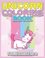 Unicorn Coloring Book for Kids Ages 4-8: Creative Coloring Pages with Funny Cute Unicorns for Kids Toddler Boys Girls Relax after School 1695653106 Book Cover