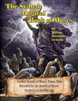 The Sealed Magical Book of Moses 0938294687 Book Cover