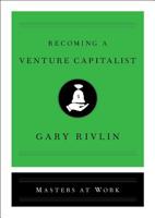 Becoming a Venture Capitalist 1501167898 Book Cover