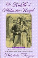 The Riddle of Alabaster Royal 0312171218 Book Cover