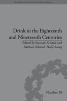 Drink in the Eighteenth and Nineteenth Centuries 184893436X Book Cover