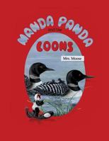 Manda Panda and the Loons 1626970165 Book Cover