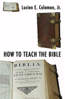 How to Teach the Bible 0805434283 Book Cover