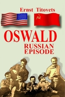 Oswald: Russian Episode B08NZWKY87 Book Cover