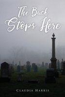 The Buck Stops Here 1645520978 Book Cover