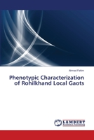 Phenotypic Characterization of Rohilkhand Local Gaots 365936312X Book Cover