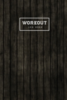 Workout Log Book: Old Wooded Black Cover | Diary Fitness Journal | Gym Training Log | Bodyweight | Cardio Exercises Workout Routines for Men and Women ... Planner, Exercise Journal for Men and Women) 1709200928 Book Cover