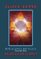 CLICHÉ-VERRE: Miniatures on Glass B0BZC3N7TR Book Cover