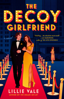 The Decoy Girlfriend 0593422023 Book Cover