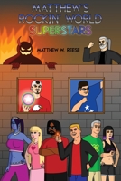 Matthew's Rockin' World Superstars 1647043638 Book Cover