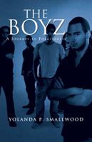 The Boyz: A Journey to Forgiveness 1475998392 Book Cover