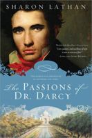The Passions of Dr. Darcy 1402273495 Book Cover