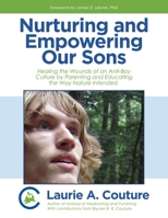 Nurturing and Empowering Our Sons 1958729302 Book Cover