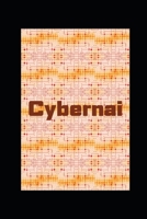 Cybernai B0B9RR521L Book Cover
