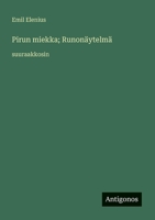Pirun miekka; Runonäytelmä: suuraakkosin (Finnish Edition) 3388054118 Book Cover