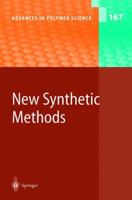 New Synthetic Methods (Advances in Polymer Science) 3662145774 Book Cover