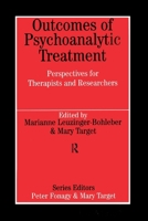 Outcomes of Psychoanalytic Treatment 0415935245 Book Cover