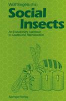 Social Insects: An Evolutionary Approach to Castes and Reproduction 3642744923 Book Cover