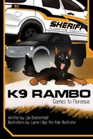 K9 Rambo Comes to Florence 1954177321 Book Cover