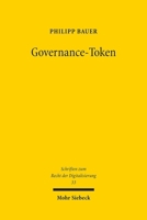 Governance-Token: Ein Dezentralisiertes Und Tokenisiertes Mitgliedschaftspapier? 3161641485 Book Cover