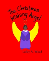 The Christmas Wishing Angel 1838483233 Book Cover