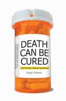 Death Can Be Cured 1905736312 Book Cover