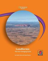 Landforms: The Ever-Changing Earth 1684509505 Book Cover