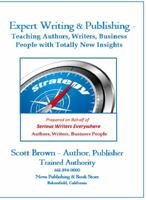Expert Writing & Publishing: Teaching Authors, Writers, Business People with Totally New Insights 0998193348 Book Cover