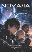 NOVA/IA: Le signal interdit - Manga de science fiction - TOME 1 (French Edition) B0HKG4N22Z Book Cover